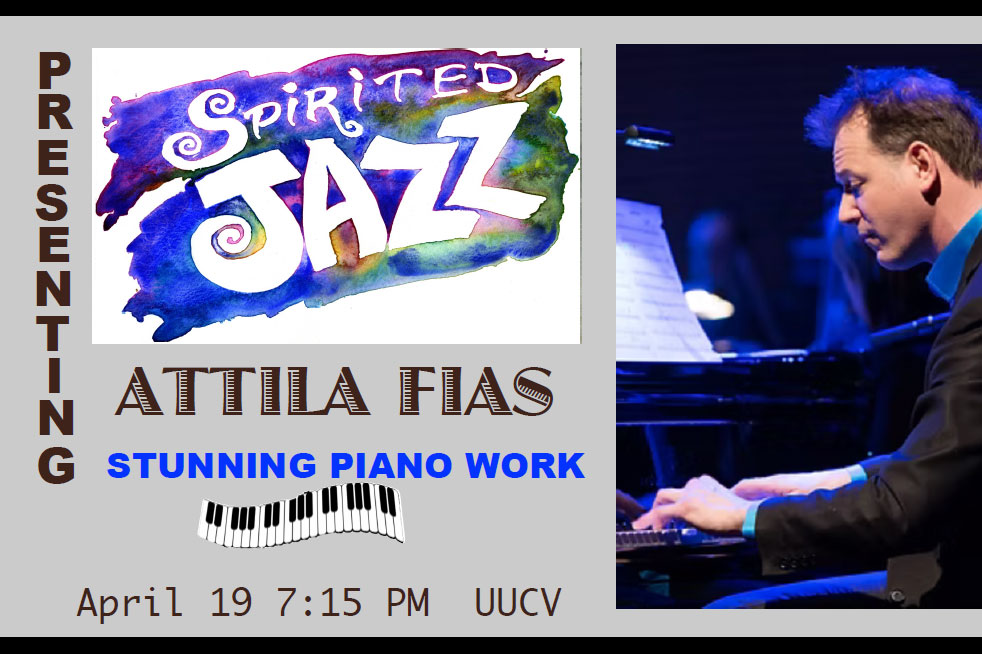Spirited Jazz with Attila Fias
